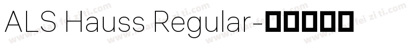 ALS Hauss Regular字体转换